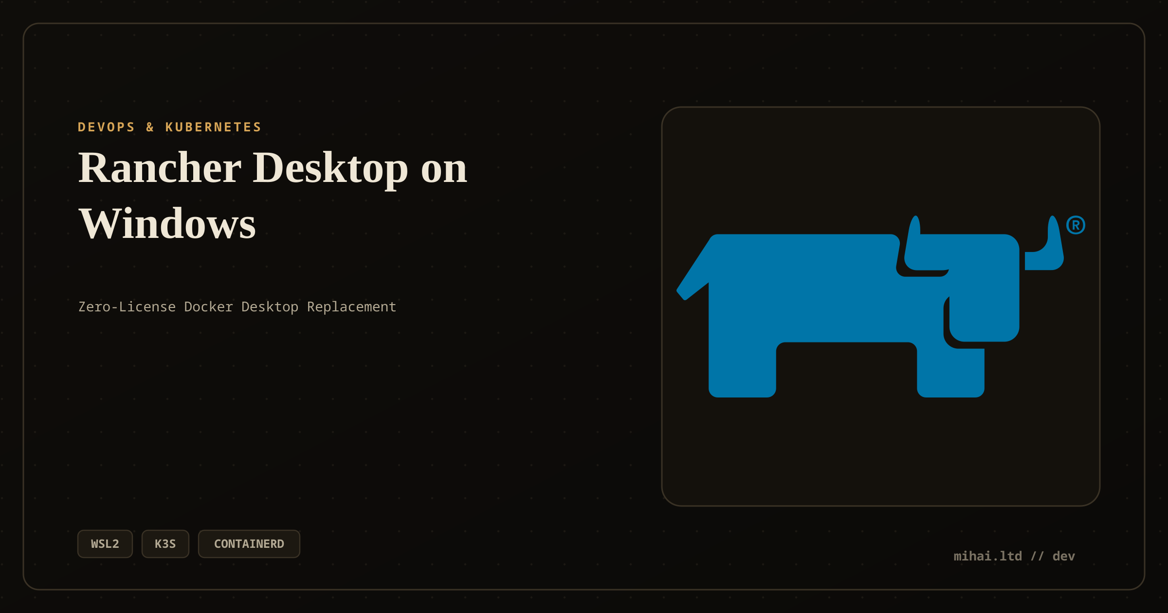Rancher Desktop on Windows: The Complete Zero-License Replacement for Docker Desktop